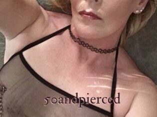 50andpierced