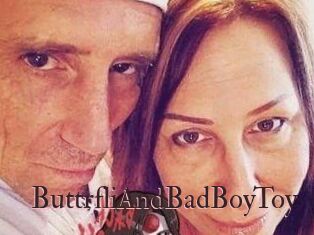ButtrfliAndBadBoyToy