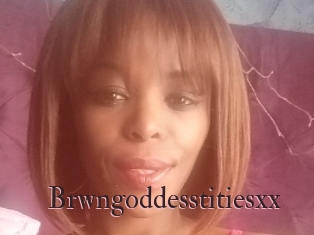 Brwngoddesstitiesxx