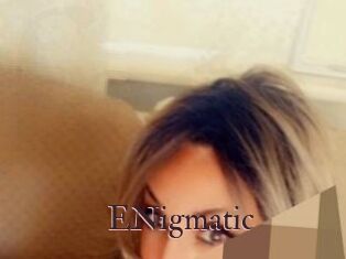 ENigmatic