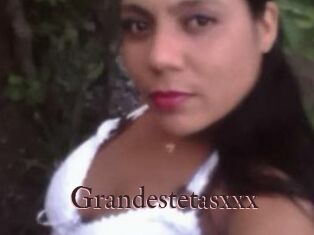 Grandestetasxxx