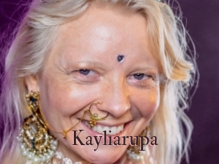 Kayliarupa