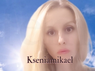 Kseniamikael