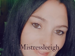 Mistressleeigh