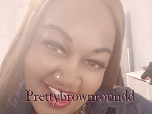 Prettybrownroundd