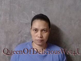 QueenOfDeliciousWet4U