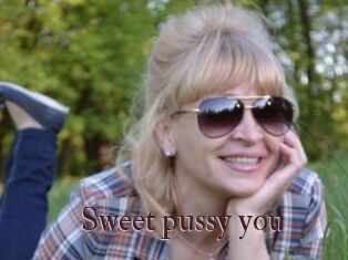 Sweet_pussy_you