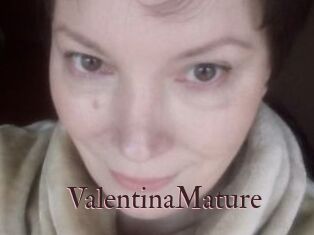 ValentinaMature